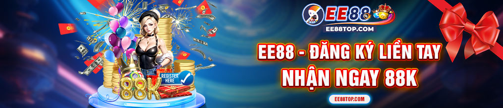 EE88 là nhà cái số 1 trong lòng game thủ châu Á