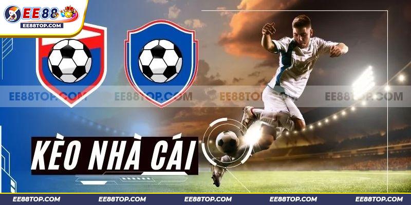 Kèo Nhà Cái Và Tất Tần Tật Thông Tin Quan Trọng Bạn Nên Biết 1 Kèo Nhà Cái Và Tất Tần Tật Thông Tin Quan Trọng Bạn Nên Biết